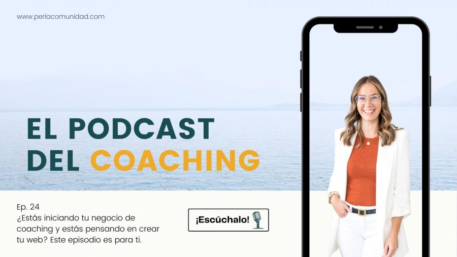 negocio de coaching, el podcast del coach